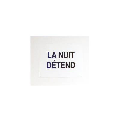 LA NUIT DÉTEND